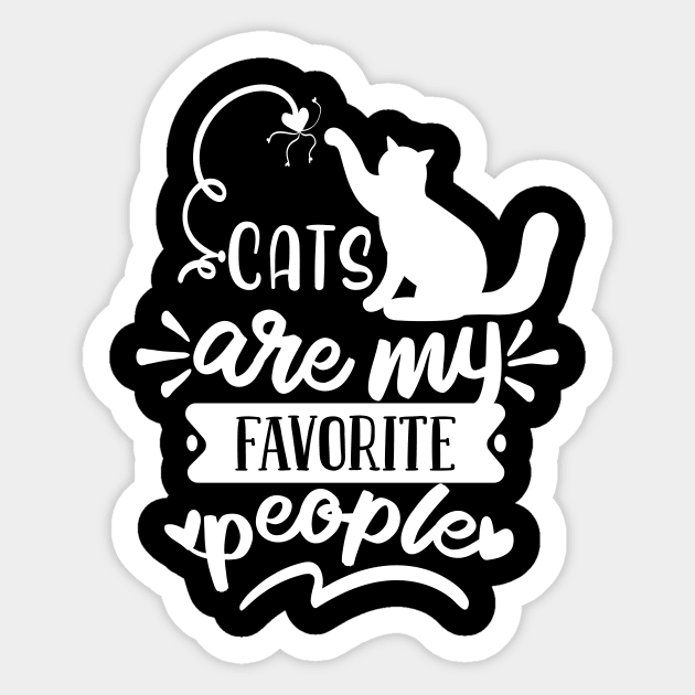 cats are my favorite people Sticker by Sabahmd